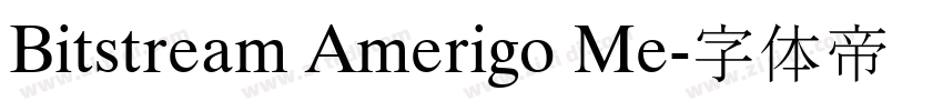 Bitstream Amerigo Me字体转换